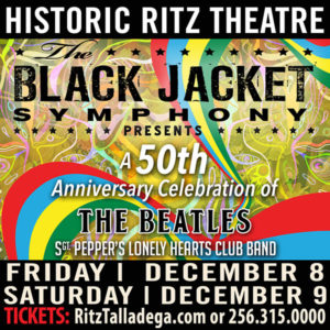The Black Jacket Symphony - Sgt. Pepper - The Beatles @ Historic Ritz Theatre | Talladega | Alabama | United States